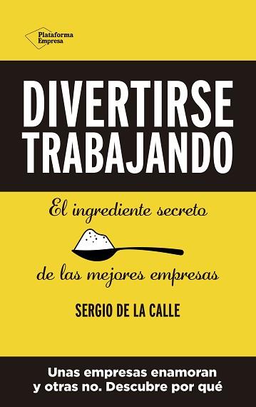 DIVERTIRSE TRABAJANDO | 9788418582356 | DE LA CALLE, SERGIO | Llibreria Aqualata | Comprar llibres en català i castellà online | Comprar llibres Igualada