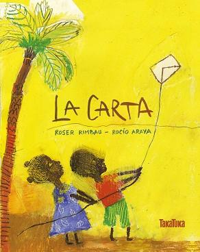 CARTA, LA | 9788417383077 | RIMBAU, ROSER / ARAYA, ROCÍO | Llibreria Aqualata | Comprar llibres en català i castellà online | Comprar llibres Igualada