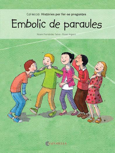 EMBOLIC DE PARAULES | 9788417091125 | FERNÁNDEZ SELVA, NOEMÍ | Llibreria Aqualata | Comprar libros en catalán y castellano online | Comprar libros Igualada