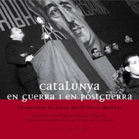 CATALUNYA EN GUERRA  I EN POSTGUERRA | 9788483303245 | HUERTAS CLAVERIA, JOSEP MARIA | Llibreria Aqualata | Comprar libros en catalán y castellano online | Comprar libros Igualada