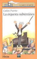 ORQUESTA SUBTERRANEA< | 9788434845190 | PUERTO, CARLOS | Llibreria Aqualata | Comprar llibres en català i castellà online | Comprar llibres Igualada