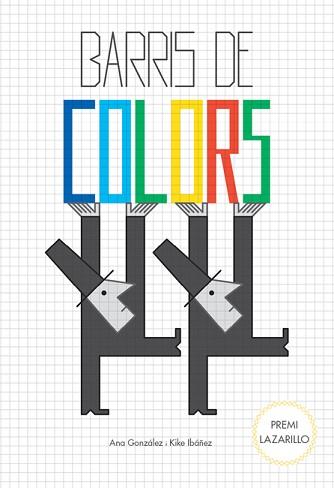 BARRIS DE COLORS | 9788494585791 | GONZÁLEZ, ANA / IBÁÑEZ, KIKE | Llibreria Aqualata | Comprar llibres en català i castellà online | Comprar llibres Igualada