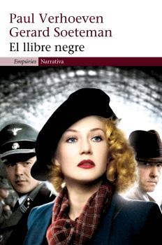 LLIBRE NEGRE, EL (EMPURIES NARRATIVA 292) - IPE UN ALTRE ISBN | 9788497872317 | VERHOEVEN, PAUL / SOETEMAN, GERARD | Llibreria Aqualata | Comprar llibres en català i castellà online | Comprar llibres Igualada