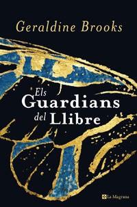 GUARDIANS DEL LLIBRE, ELS (ALES ESTESES 246) | 9788498672572 | BROOKS, GERALDINE | Llibreria Aqualata | Comprar llibres en català i castellà online | Comprar llibres Igualada