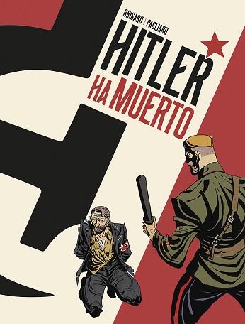 HITLER HA MUERTO | 9788467971705 | BRISARD / PAGLIARO | Llibreria Aqualata | Comprar llibres en català i castellà online | Comprar llibres Igualada