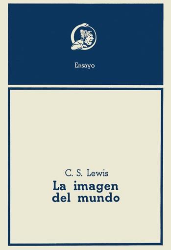 IMAGEN DEL MUNDO, LA | 9788471628152 | C.S.LEWIS | Llibreria Aqualata | Comprar llibres en català i castellà online | Comprar llibres Igualada