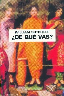 ¿DE QUE VAS? (LITERATURA 128) | 9788439704461 | SUTCLIFFE, WILLIAM | Llibreria Aqualata | Comprar libros en catalán y castellano online | Comprar libros Igualada