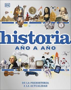 HISTORIA AÑO A AÑO | 9780241559710 | DK, | Llibreria Aqualata | Comprar llibres en català i castellà online | Comprar llibres Igualada