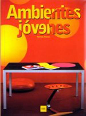 AMBIENTES JOVENES | 9788495692320 | BUENO, PATRICIA | Llibreria Aqualata | Comprar llibres en català i castellà online | Comprar llibres Igualada