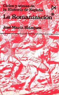 ROMANIZACION, LA. (TOMO 1) | 9788470900570 | BLAZQUEZ MARTINEZ, JOSÉ MARIA | Llibreria Aqualata | Comprar libros en catalán y castellano online | Comprar libros Igualada