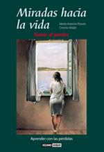 MIRADAS HACIA LA VIDA | 9788475562360 | PLAXATS, MARÍA ANTONIA / MILIÁN, CRISTINA | Llibreria Aqualata | Comprar llibres en català i castellà online | Comprar llibres Igualada