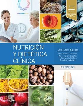 NUTRICIÓN Y DIETÉTICA CLÍNICA (4ª ED.) | 9788491133032 | SALAS-SALVADÓ, JORDI | Llibreria Aqualata | Comprar llibres en català i castellà online | Comprar llibres Igualada