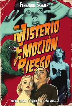 MISTERIO, EMOCION Y RIESGO. SOBRE LIBROS Y PELICULAS DE AVEN | 9788434487833 | SAVATER, FERNANDO | Llibreria Aqualata | Comprar llibres en català i castellà online | Comprar llibres Igualada