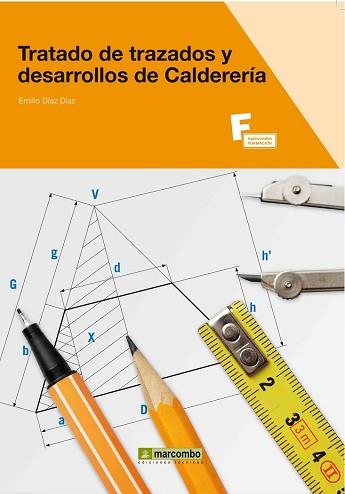 TRATADO DE TRAZADOS Y DESARROLLOS DE CALDERERÍA | 9788426715579 | DÍAZ DÍAZ, EMILIO | Llibreria Aqualata | Comprar llibres en català i castellà online | Comprar llibres Igualada