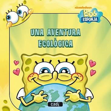 BOB ESPONJA. UNA AVENTURA ECOLOGICA | 9788447460960 | REISNER, MOLLY | Llibreria Aqualata | Comprar libros en catalán y castellano online | Comprar libros Igualada