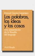 PALABRAS, LAS IDEAS Y LAS COSAS.UNA PRESENTACION D | 9788434487420 | GARCIA-CARPINTERO | Llibreria Aqualata | Comprar llibres en català i castellà online | Comprar llibres Igualada