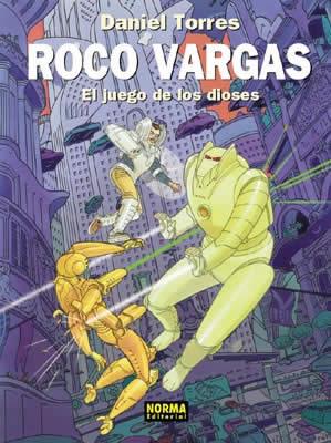 ROCO VARGAS. EL JUEGO DE LOS DIOSES | 9788484319139 | TORRES, DANIEL | Llibreria Aqualata | Comprar libros en catalán y castellano online | Comprar libros Igualada