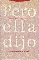 PERO ELLA DIJO | 9788481641301 | SCHUSSLER FIORENZA, ELISABETH | Llibreria Aqualata | Comprar llibres en català i castellà online | Comprar llibres Igualada