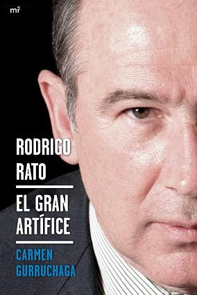 RODRIGO RATO. EL GRAN ARTÍFICE | 9788427038844 | GURRUCHAGA, CARMEN | Llibreria Aqualata | Comprar libros en catalán y castellano online | Comprar libros Igualada