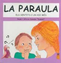 PARAULA, LA (ELS SENTITS I UN XIC MES 6) | 9788427264366 | CASADO, DAMI I AMICIA | Llibreria Aqualata | Comprar llibres en català i castellà online | Comprar llibres Igualada