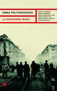 DESHONRA RUSA, LA | 9788478711444 | POLITKOVSKAYA, ANNA | Llibreria Aqualata | Comprar libros en catalán y castellano online | Comprar libros Igualada