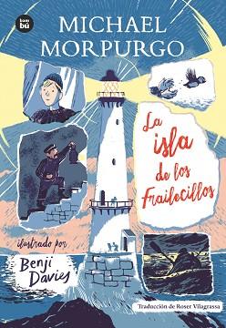 ISLA DE LOS FRAILECILLOS, LA | 9788483437964 | MORPURGO, MICHAEL | Llibreria Aqualata | Comprar llibres en català i castellà online | Comprar llibres Igualada