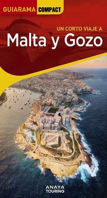 MALTA Y GOZO (GUIARAMA COMPACT 2023) | 9788491585916 | SÁNCHEZ, FRANCISCO | Llibreria Aqualata | Comprar llibres en català i castellà online | Comprar llibres Igualada