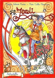 SANT JORDI (FOLKLORE 16) | 9788484120353 | SABATE RODIE, TERESA | Llibreria Aqualata | Comprar libros en catalán y castellano online | Comprar libros Igualada