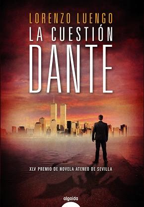 CUESTIÓN DANTE, LA | 9788498779622 | LUENGO, LORENZO | Llibreria Aqualata | Comprar libros en catalán y castellano online | Comprar libros Igualada