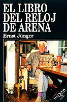 LIBRO DEL RELOJ DE ARENA, EL (ENSAYO) | 9788483105870 | JUNGER, ERNST | Llibreria Aqualata | Comprar libros en catalán y castellano online | Comprar libros Igualada