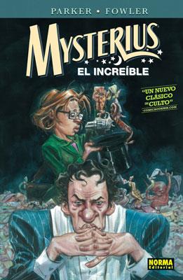 MYSTERIUS EL INCREIBLE | 9788467901481 | PARKER / FOWLER | Llibreria Aqualata | Comprar llibres en català i castellà online | Comprar llibres Igualada