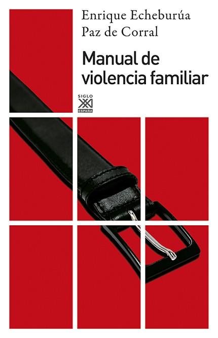 MANUAL DE VIOLENCIA FAMILIAR (MANUALES PSICOLOGIA) | 9788432309717 | ECHEBURUA, ENRIQUE | Llibreria Aqualata | Comprar llibres en català i castellà online | Comprar llibres Igualada