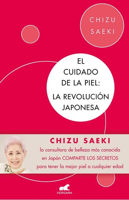 CUIDADO DE LA PIEL, EL. LA REVOLUCIÓN JAPONESA | 9788416076307 | SAEKI, CHIZU  | Llibreria Aqualata | Comprar llibres en català i castellà online | Comprar llibres Igualada