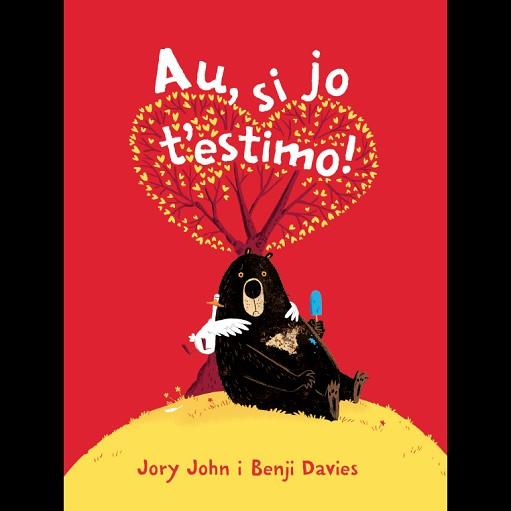 AU, SI JO T'ESTIMO | 9788416394722 | JOHN, JORY | Llibreria Aqualata | Comprar llibres en català i castellà online | Comprar llibres Igualada