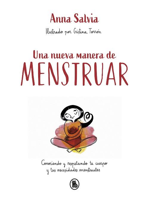 UNA NUEVA MANERA DE MENSTRUAR | 9788402423948 | SALVIA, ANNA | Llibreria Aqualata | Comprar llibres en català i castellà online | Comprar llibres Igualada