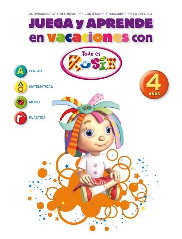 JUEGA Y APRENDE EN VACACIONES CON TODO ES ROSIE. 4 AÑOS | 9788401905933 | AUTORES VARIOS | Llibreria Aqualata | Comprar libros en catalán y castellano online | Comprar libros Igualada