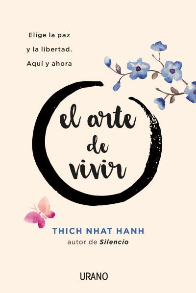 ARTE DE VIVIR, EL | 9788416720156 | NHAT HANH, THICH | Llibreria Aqualata | Comprar llibres en català i castellà online | Comprar llibres Igualada