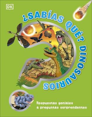 SABÍAS QUÉ? DINOSAURIOS | 9780241637715 | DK | Llibreria Aqualata | Comprar llibres en català i castellà online | Comprar llibres Igualada
