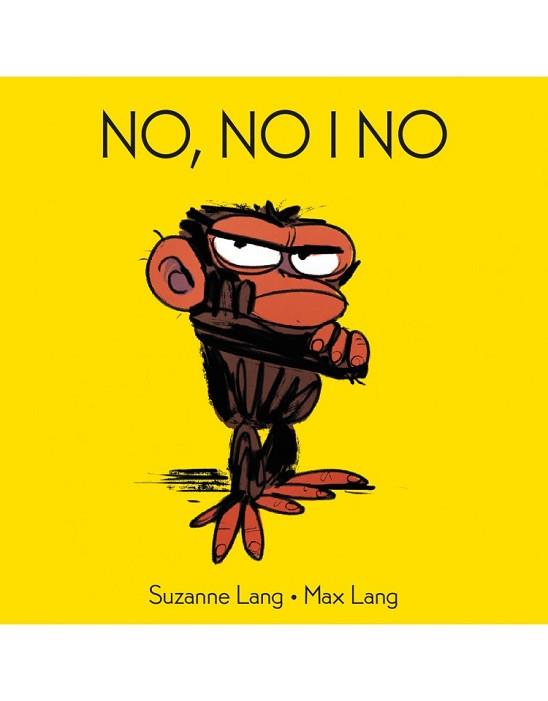 NO, NO I NO | 9788418696084 | SUZANNE LANG / MAX LANG | Llibreria Aqualata | Comprar llibres en català i castellà online | Comprar llibres Igualada