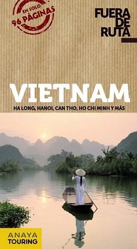 VIETNAM (FUERA DE RUTA 2013) | 9788499355399 | BERLÍN, BLANCA | Llibreria Aqualata | Comprar llibres en català i castellà online | Comprar llibres Igualada