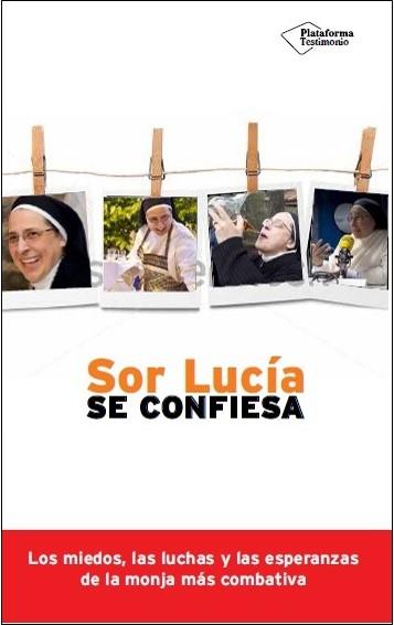 SOR LUCÍA SE CONFIESA | 9788416256785 | CARAM, SOR LUCÍA | Llibreria Aqualata | Comprar libros en catalán y castellano online | Comprar libros Igualada