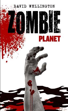 ZOMBIE PLANET (3/3) | 9788448040239 | WELLINGTON, DAVID | Llibreria Aqualata | Comprar llibres en català i castellà online | Comprar llibres Igualada