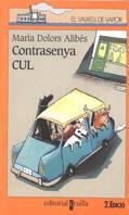 CONTRASENYA CUL (V.V. TARONJA 102) | 9788482867854 | ALIBES, MARIA DOLORS | Llibreria Aqualata | Comprar libros en catalán y castellano online | Comprar libros Igualada