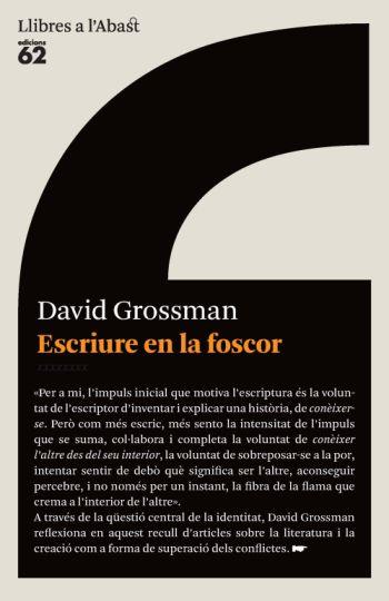 ESCRIURE EN LA FOSCOR (LLIBRES A L'ABAST 417) | 9788429765038 | GROSSMAN, DAVID | Llibreria Aqualata | Comprar llibres en català i castellà online | Comprar llibres Igualada