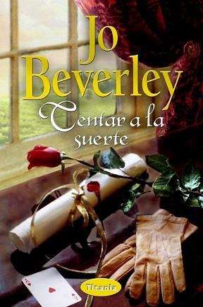 TENTAR A LA SUERTE | 9788495752161 | BEVERLEY, JO | Llibreria Aqualata | Comprar llibres en català i castellà online | Comprar llibres Igualada