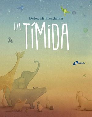 TÍMIDA, LA | 9788499068077 | FREEDMAN, DEBORAH | Llibreria Aqualata | Comprar llibres en català i castellà online | Comprar llibres Igualada