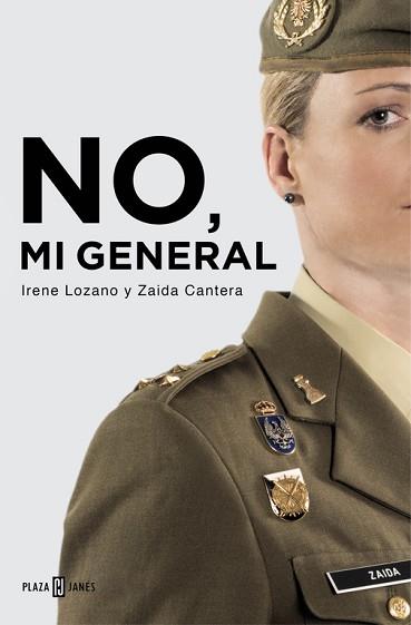 NO, MI GENERAL | 9788401015601 | LOZANO, IRENE / CANTERA, ZAIDA | Llibreria Aqualata | Comprar libros en catalán y castellano online | Comprar libros Igualada