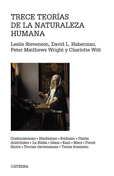 TRECE TEORÍAS DE LA NATURALEZA HUMANA | 9788437638577 | STEVENSON, LESLIE / HABERMAN, DAVID L. / WRIGHT, PETER MATTHEWS / WITT, CHARLOTTE | Llibreria Aqualata | Comprar llibres en català i castellà online | Comprar llibres Igualada