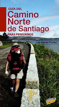 GUIA DEL CAMINO DEL NORTE DE SANTIAGO PARA PEREGRINOS | 9788499350653 | POMBO, ANTON | Llibreria Aqualata | Comprar llibres en català i castellà online | Comprar llibres Igualada