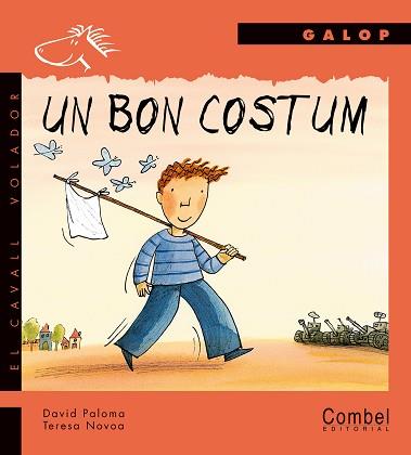 UN BON COSTUM (SERIE GALOP) | 9788478646692 | PALOMA, DAVID / NOVOA, TERESA | Llibreria Aqualata | Comprar llibres en català i castellà online | Comprar llibres Igualada